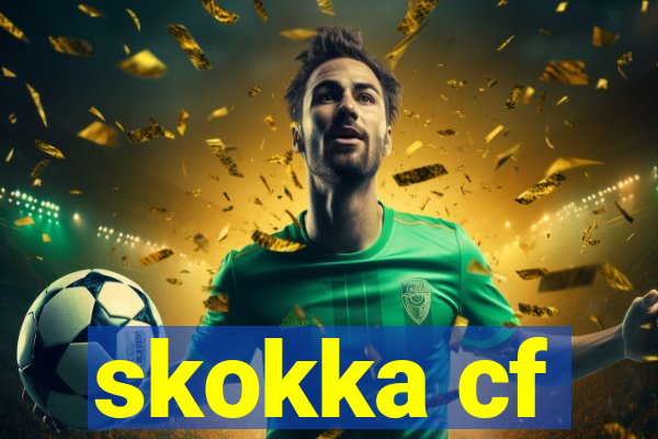 skokka cf